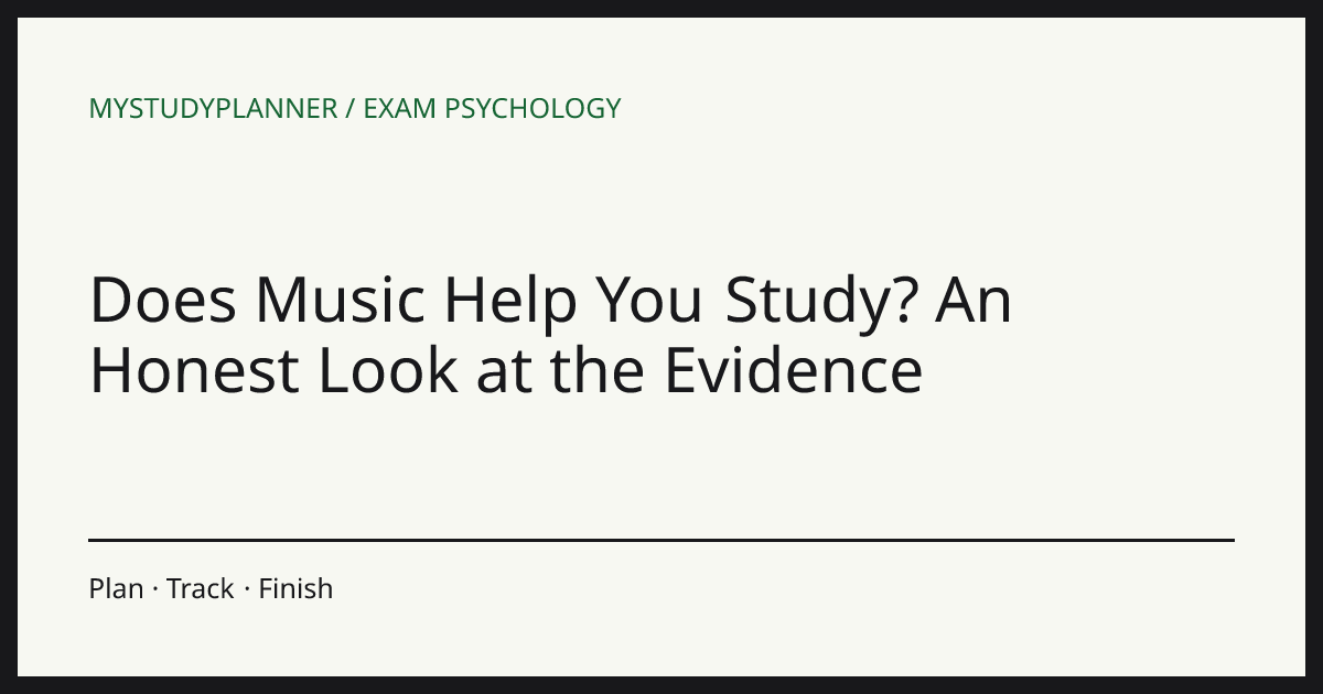 Does Music Help You Study? An Honest Look at the Evidence