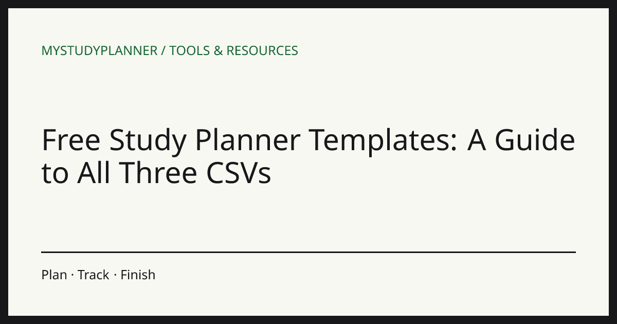 Free Study Planner Templates: A Guide to All Three CSVs