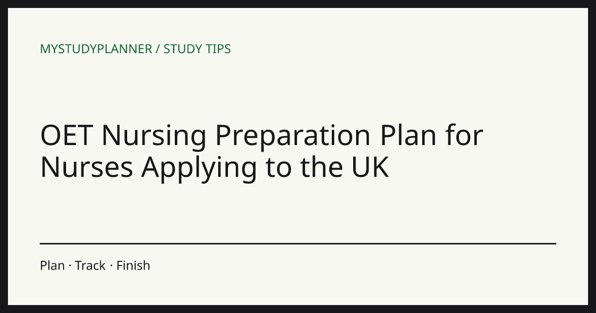 OET Nursing Preparation Plan for Nurses Applying to the UK