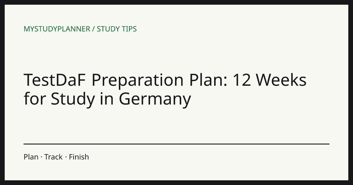 TestDaF Preparation Plan: 12 Weeks for Study in Germany