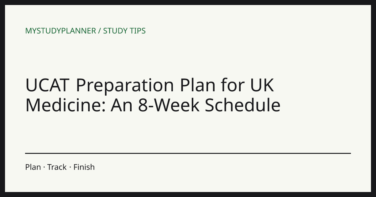 UCAT Preparation Plan for UK Medicine: An 8-Week Schedule